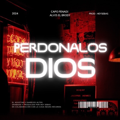Perdonalos Dios (feat. HeyySebas) - Single