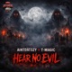 Hear No Evil feat T Magic Single