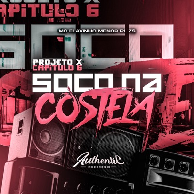 Projeto X Capitulo 6 Soco na Costela - Single