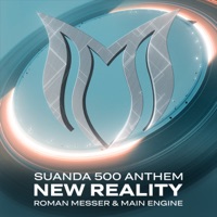 New Reality (Suanda 500 Anthem) - Single - Roman Messer & Main Engine