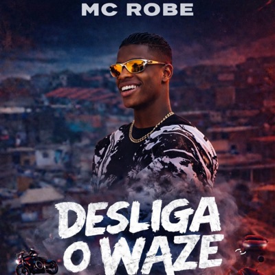 DESLIGA O WAZE (feat. Dj Kaos MPC) - Single