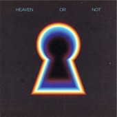 Heaven Or Not (feat. Kareen Lomax) - EP artwork