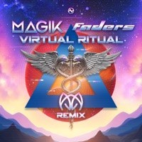 Virtual Ritual (Ajja Remix) - Single - Magik & Faders