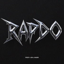 RAPDO (feat. ISA & Naizik) FEEZY