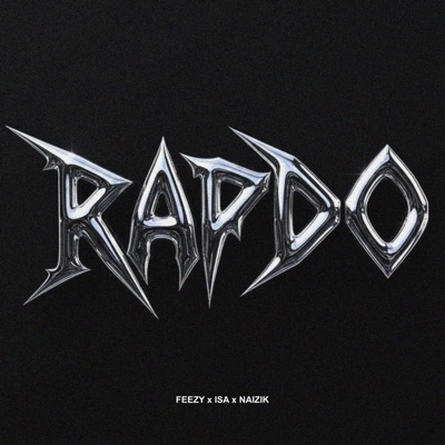 RAPDO (feat. ISA & Naizik) - Single