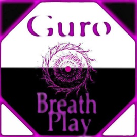 Breath Play Guro