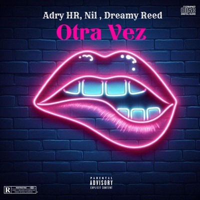 Otra Vez (feat. Nil & Dreamy Reed) - Single