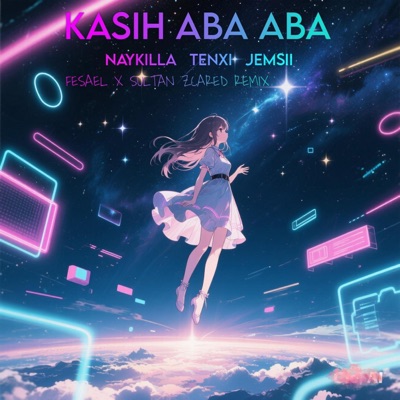 Song - Kasih Aba Aba (Fesael x Sultan Zcared Remix) - Fesael