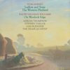 Vaughan Williams & Gurney: Song Cycles - Adrian Thompson, Stephen Varcoe, Iain Burnside & Delmé Quartet