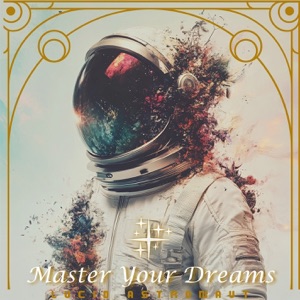 Master Your Dreams