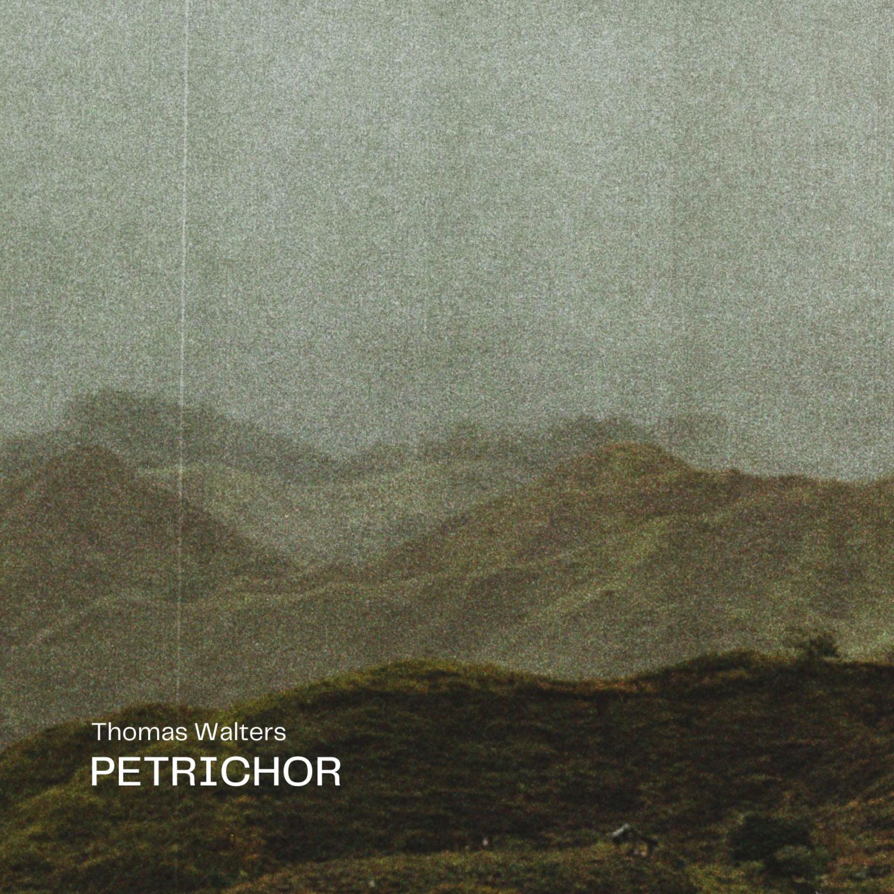 Petrichor - Single