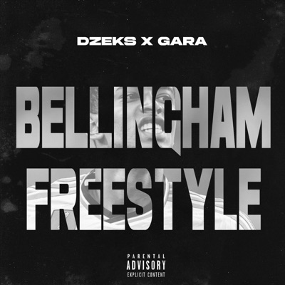 Bellingham Freestyle (feat. Gara) - Single