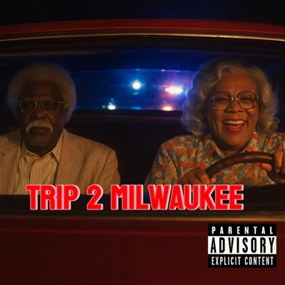 Trip 2 Milwaukee (feat. mxxraa) - Single