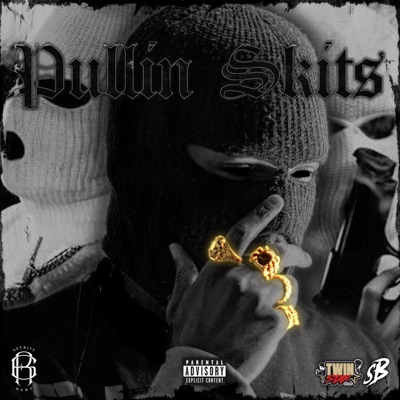 Pullin Skits (feat. Lil Rboe, Grumpyboyy, FrostyOffdaGrove, Yng Ceelow & TristeDaPalmero) - Single