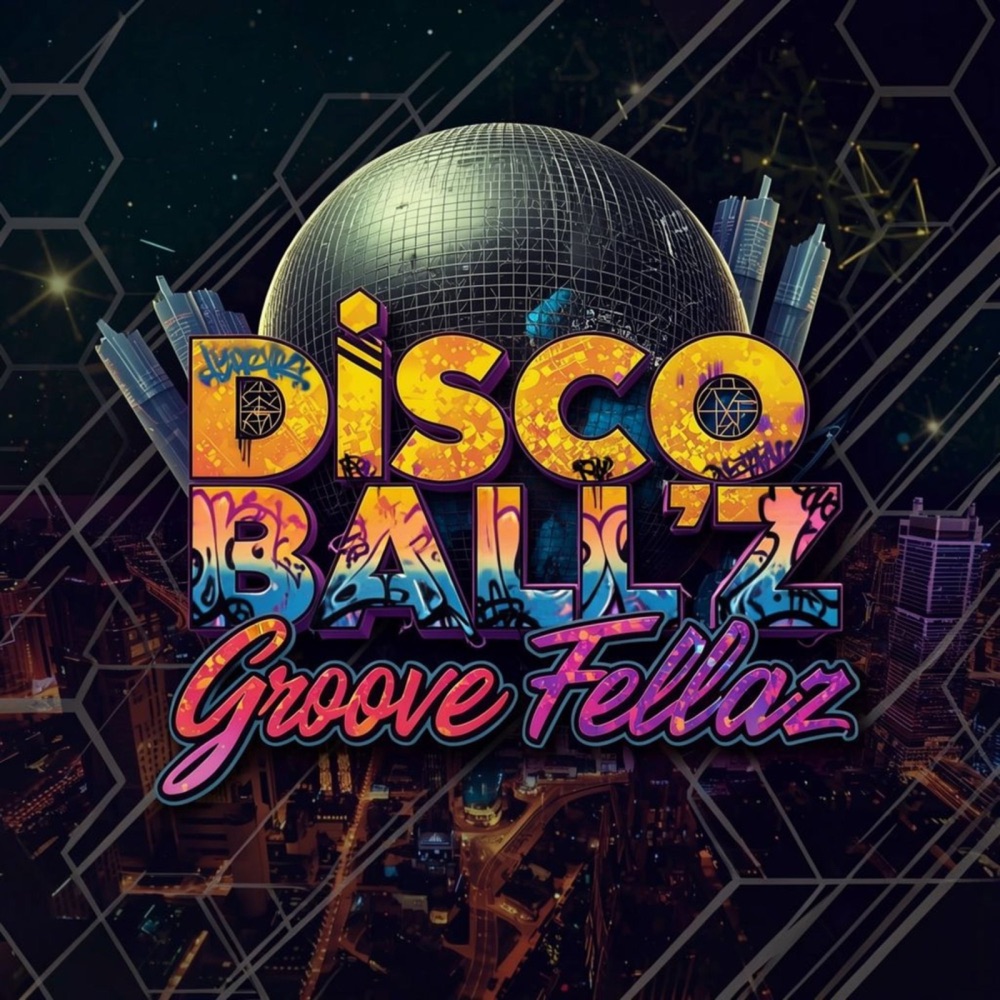 Обложка альбома «Groove Fellaz - Single» — Disco Ball'z