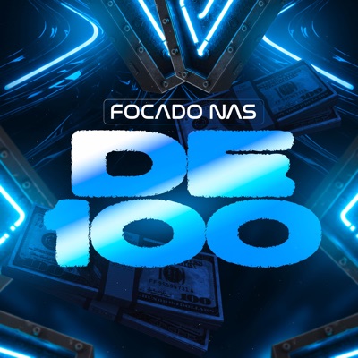 Focado nas de 100 - Single