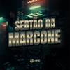 Sertão da Marcone - Single