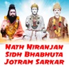 Nath Niranjan Sidh Bhabhuta Jotram Sarkar - Single