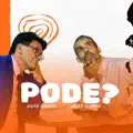 Pode?