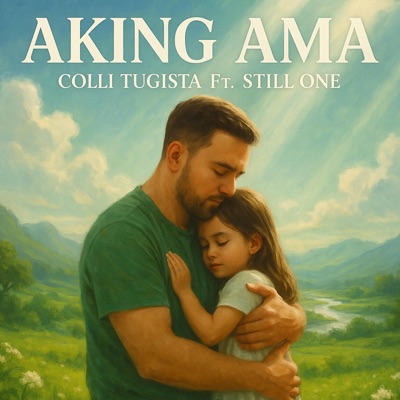 Aking Ama (feat. Still One) - Single
