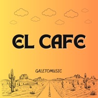 EL CAFE - Single - Galeto