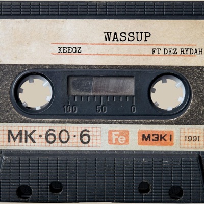 Wassup (feat. Dez Rydah) - Single