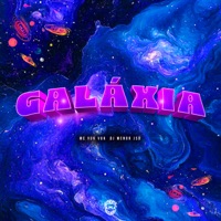 Galáxia - Single - DJ MENOR JSD & Mc Vuk Vuk