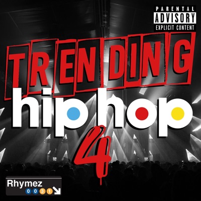 Trending Hip Hop 4