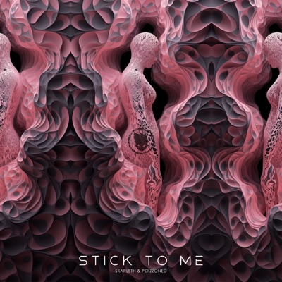 Stick to Me - Single