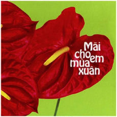 Mãi Cho Em Mùa Xuân