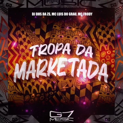Tropa da Marketada - Single