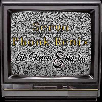 Servo (feat. Huskii) [phonk remix] - Single