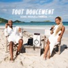 Tout Doucement
