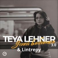 Успей влюбиться 3.0 - Single - TEYA Lehner & Lintrepy
