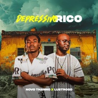DEPRESSIVO RICO (feat. Lustroso) - Single - 3EVER OFICIAL
