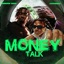 Money Talk - Single