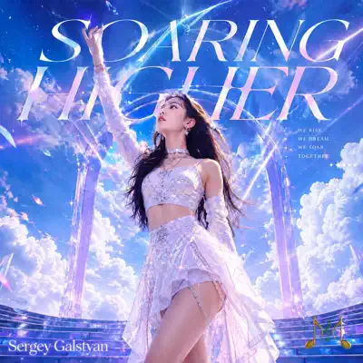 Hör dir „Soaring Higher - Single“ von Sergey Galstyan an