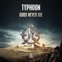 Gods Never Die - Single - Typhoon