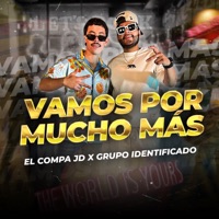 Vamos Por Mucho Mas - Single - El Compa JD & Grupo Identificado