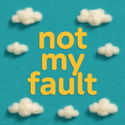 Not My Fault - Single