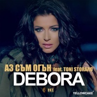 Аз съм огън (feat. Toni Storaro) - Single - Debora