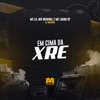 Em Cima da Xre (feat. MC Luana SP) - Single