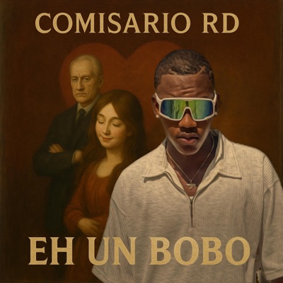 Eh Un Bobo - Single