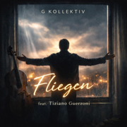 Fliegen (feat. Tiziano Guerzoni) - G Kollektiv