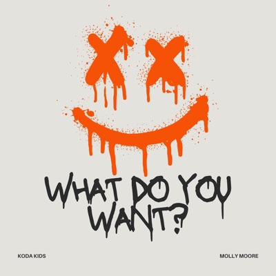 What Do You Want? - Single