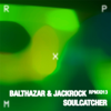 Soulcatcher EP - EP - Balthazar & JackRock