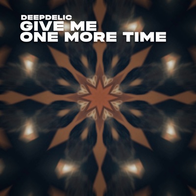 Give Me One More Time - Single