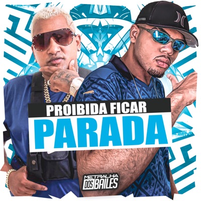 Proibida Ficar Parada - Single