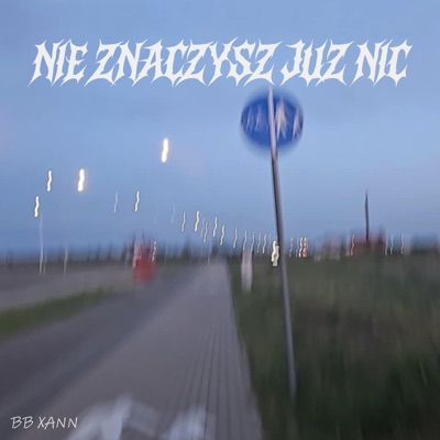 nie znaczysz już nic - Single