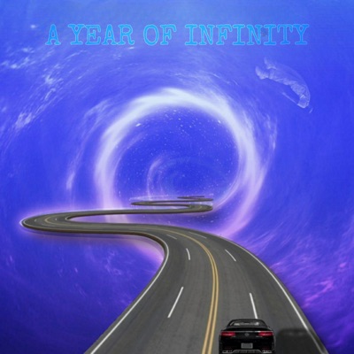 A YEAR OF INFINITY